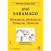 Mızraklar, Mızraklar Tüfekler, Tüfekler - Jose Saramago - Kırmızı Kedi Yayınevi