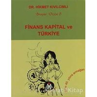 Finans Kapital ve Türkiye - Hikmet Kıvılcımlı - Sosyal İnsan Yayınları