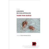 Tanrı’nın Karısı - Amanda Michalopoulou - Alakarga Sanat Yayınları