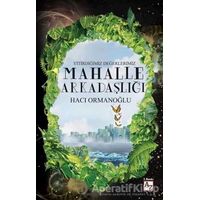 Mahalle Arkadaşlığı - Hacı Ormanoğlu - Az Kitap