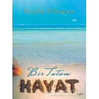 Bir Tutam Hayat - Leyla Uluman - Sokak Kitapları Yayınları