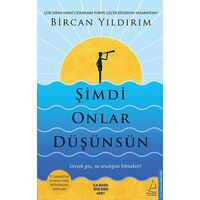 Şimdi Onlar Düşünsün - Bircan Yıldırım - Destek Yayınları