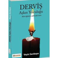 Derviş - Aşkın Yolculuğu - Veyis Sarıkaya - Kuantum Kitap