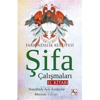 Şifa Çalışmaları El Kitabı - Nurulhüda Ayla Kırıkçılar - Az Kitap