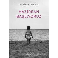 Hazırsan Başlıyoruz - Sinem Durusal - Müptela Yayınları