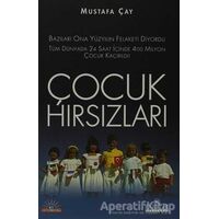 Çocuk Hırsızları - Mustafa Çay - Kariyer Yayınları