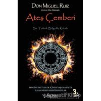 Ateş Çemberi - Don Miguel Ruiz - Sola Unitas