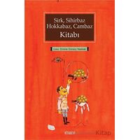 Sirk, Sihirbaz, Hokkabaz, Cambaz Kitabı - Kolektif - Kitabevi Yayınları