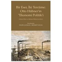 Bir Eser, İki Tercüme: Otto Hübner’in “Ekonomi Politik’i - Kolektif - Kitabevi Yayınları