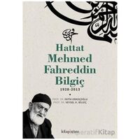 Hattat Mehmed Fahreddin Bilgiç - Veysel K. Bilgiç - Kitap Arası