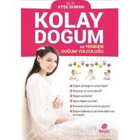 Kolay Doğum ve Yeniden Doğum Yolculuğu - Ayşe Duman - Hayat Yayınları