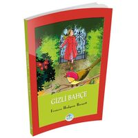 Gizli Bahçe - Frances Hodgson Burnett - Maviçatı Yayınları