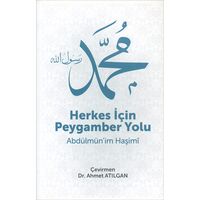 Herkes İçin Peygamber Yolu Abdulmunim El Haşimi