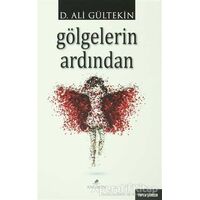 Gölgelerin Ardından - D. Ali Gültekin - Anemon Yayınları