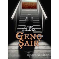 Genç Şair - Oğuz Yıldız - Sokak Kitapları Yayınları