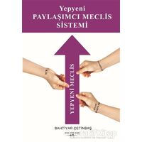 Yepyeni Paylaşımcı Meclis Sistemi - Bahtiyar Çetinbaş - Sokak Kitapları Yayınları