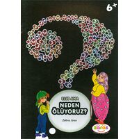 Ejje Ana Neden Ölüyoruz? - Zehra Aras - Zaras Yayınları