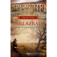 Sarı Azrail - Ahmet Tahir - Sokak Kitapları Yayınları