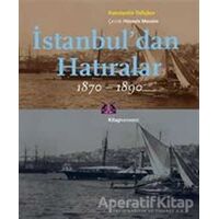 İstanbul’dan Hatıralar - Konstantin Veliçkov - Kitap Yayınevi