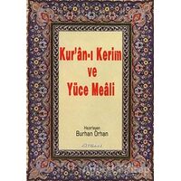 Kur’an-ı Kerim ve Yüce Meali (Orta Boy) - Kolektif - Kitsan Yayınları