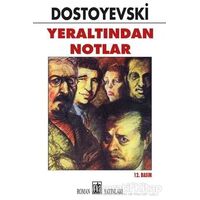 Yeraltından Notlar - Fyodor Mihayloviç Dostoyevski - Oda Yayınları