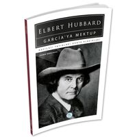 Garcia’ya Mektup - Elbert Hubbard - Maviçatı (Dünya Klasikleri)