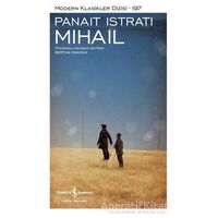 Mihail - Panait İstrati - İş Bankası Kültür Yayınları