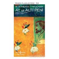 Ay ve Altı Peni - W. Somerset Maugham - İş Bankası Kültür Yayınları