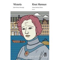 Victoria - Knut Hamsun - Timaş Yayınları