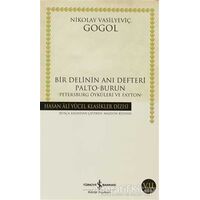 Bir Delinin Anı Defteri - Nikolay Vasilyeviç Gogol - İş Bankası Kültür Yayınları