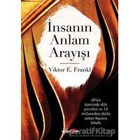 İnsanın Anlam Arayışı - Viktor Emil Frankl - Okuyan Us Yayınları