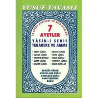 7 Ayetler - Yasin-i Şerif ve Dualar (Dergi Boy) (D31/A) - Yusuf Tavaslı - Tavaslı Yayınları