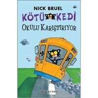 Kötü Kedi Okulu Karıştırıyor - Nick Bruel - Epsilon Yayınevi