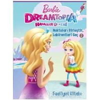 Noktaları Birleştir Faaliyet Kitabı - Barbie Dreamtopia - Kolektif - Doğan Egmont Yayıncılık