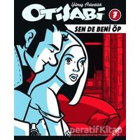 Otisabi 7 - Sen de Beni Öp - Yılmaz Aslantürk - Komikşeyler Yayıncılık