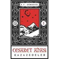 Kazazedeler - Cesaret Adası 1 - K. F. Cöngevel - Q Yayınları