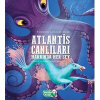 Atlantis Canlıları Hakkında Her Şey - Chiara Danna - Bambu Kitap