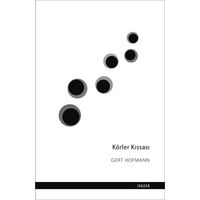 Körler Kıssası - Gert Hofmann - Jaguar Kitap