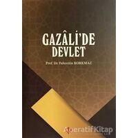 Gazalide Devlet - Fahrettin Korkmaz - Türkiye Diyanet Vakfı Yayınları