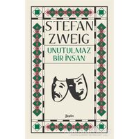 Unutulmaz Bir İnsan - Stefan Zweig - Zeplin Kitap