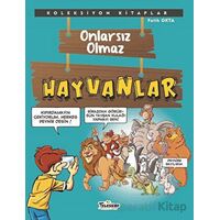 Onlarsız Olmaz - Hayvanlar - Fatih Okta - Teleskop Popüler Bilim