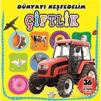 Çiftlik - Dünyayı Keşfedelim - Kolektif - 0-6 Yaş Yayınları