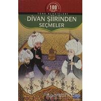 Divan Şiirinden Seçmeler - Derleme - Parıltı Yayınları