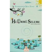 Hz. Ümmü Seleme - Hilal Çelikkol Kara - Nesil Çocuk Yayınları