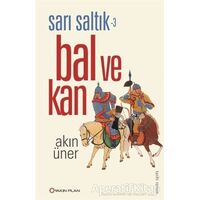 Sarı Saltık 3 - Bal ve Kan - Akın Üner - Yakın Plan Yayınları