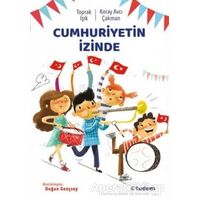 Cumhuriyetin İzinde - Toprak Işık - Tudem Yayınları