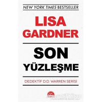 Son Yüzleşme - Dedektif D.D. Warren Serisi - Lisa Gardner - Martı Yayınları