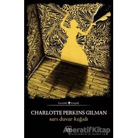 Sarı Duvar Kağıdı - Charlotte Perkins Gilman - İthaki Yayınları