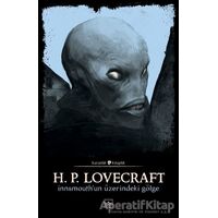 Innsmouthun Üzerindeki Gölge - Howard Phillips Lovecraft - İthaki Yayınları