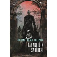 Karanlığın Şahidesi - Mehmet Berk Yaltırık - İthaki Yayınları